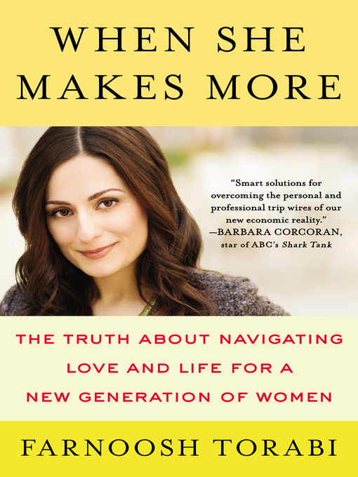 Title details for When She Makes More by Farnoosh Torabi - Available